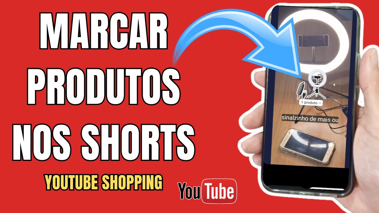 Como MARCAR PRODUTOS nos Shorts e GANHAR DINHEIRO com o YouTube Shopping