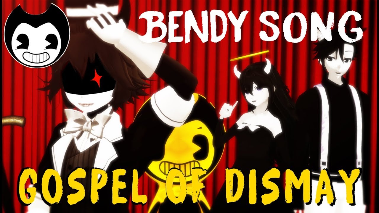 [MMD ANIMATION + MOTION DL] GOSPEL OF DISMAY - BENDY AND THE INK MACHINE SONG/HUMAN VERSION