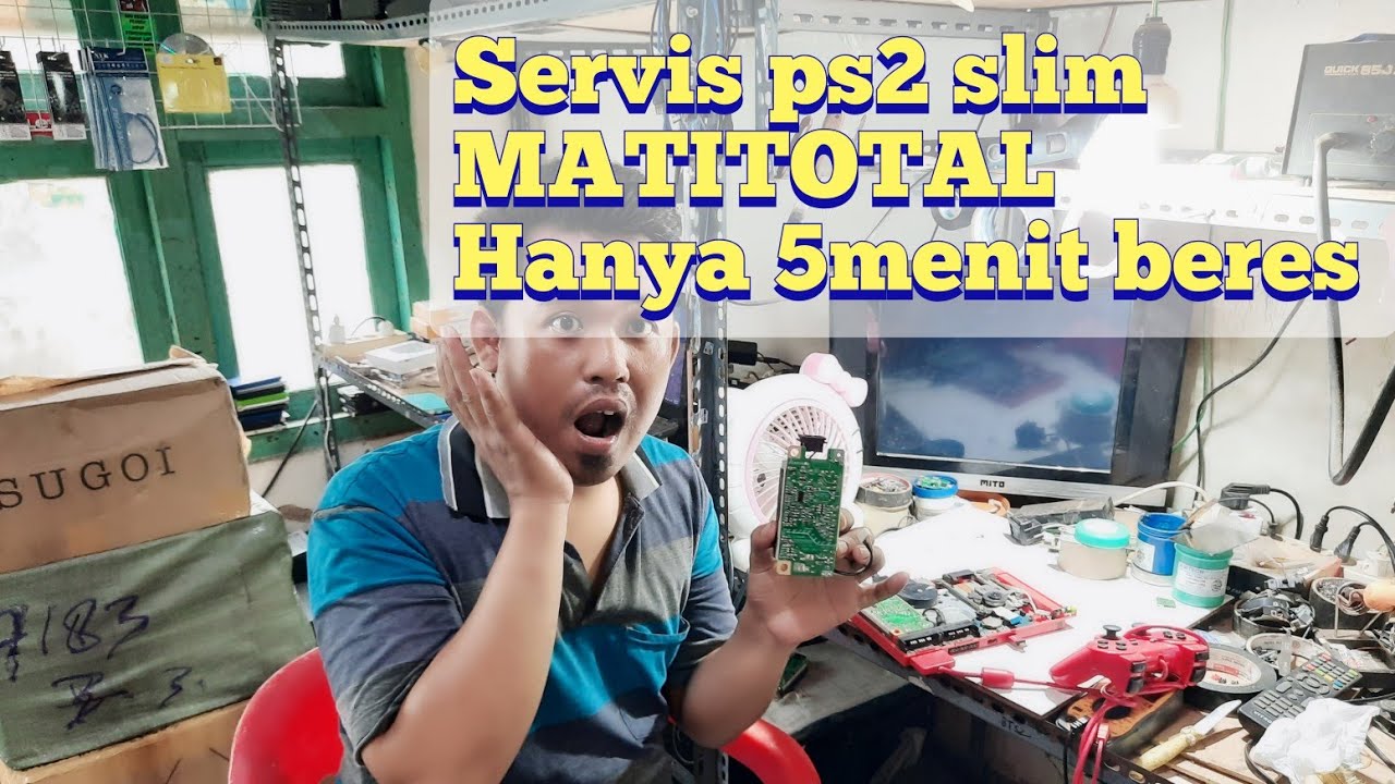 Servis ps2 slim seri 9 kendala  MATI TOTAL
