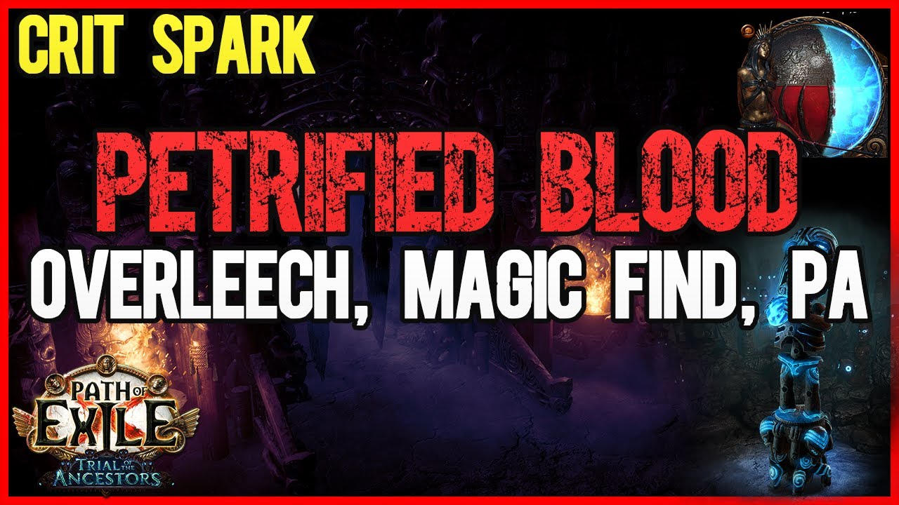 Petrified Blood Low Life ► Magic Find, Overleech, and Pain Attunement