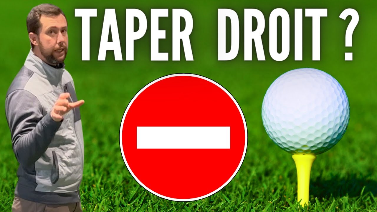 Taper droit peut détruire votre jeu de golf : Les erreurs courantes à éviter