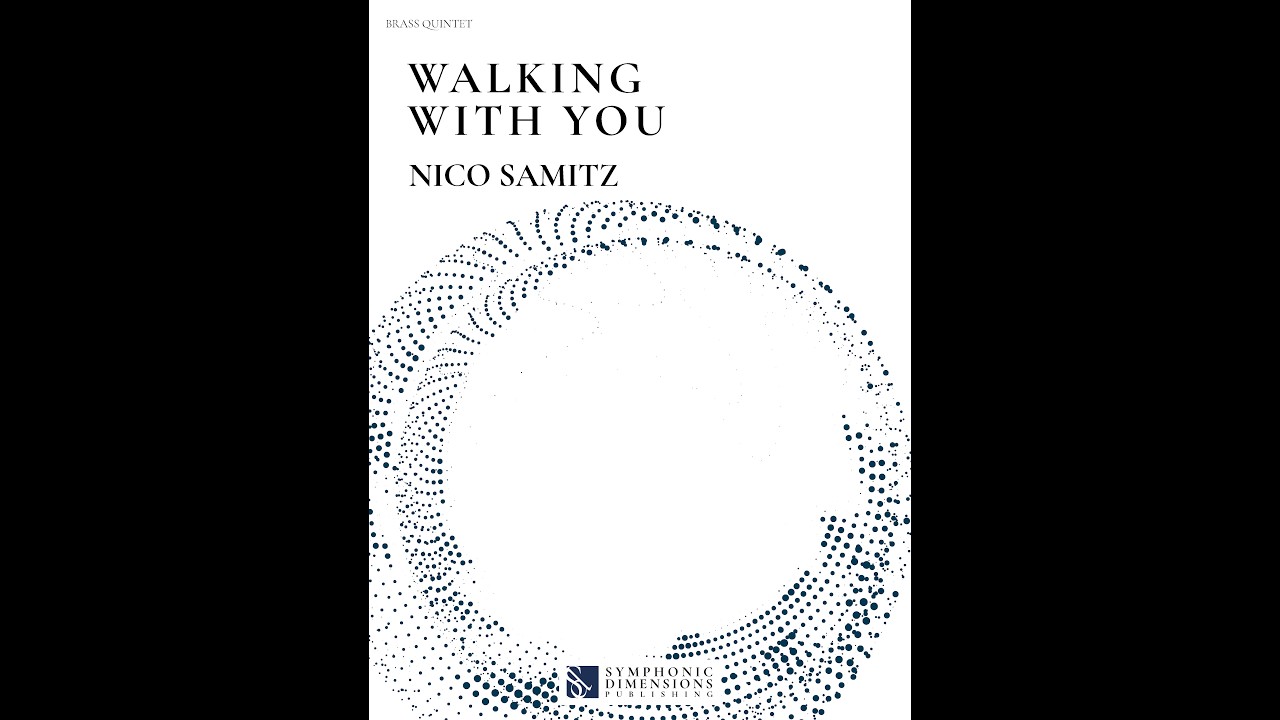 WALKING WITH YOU (Brass Quintet) - Nico Samitz