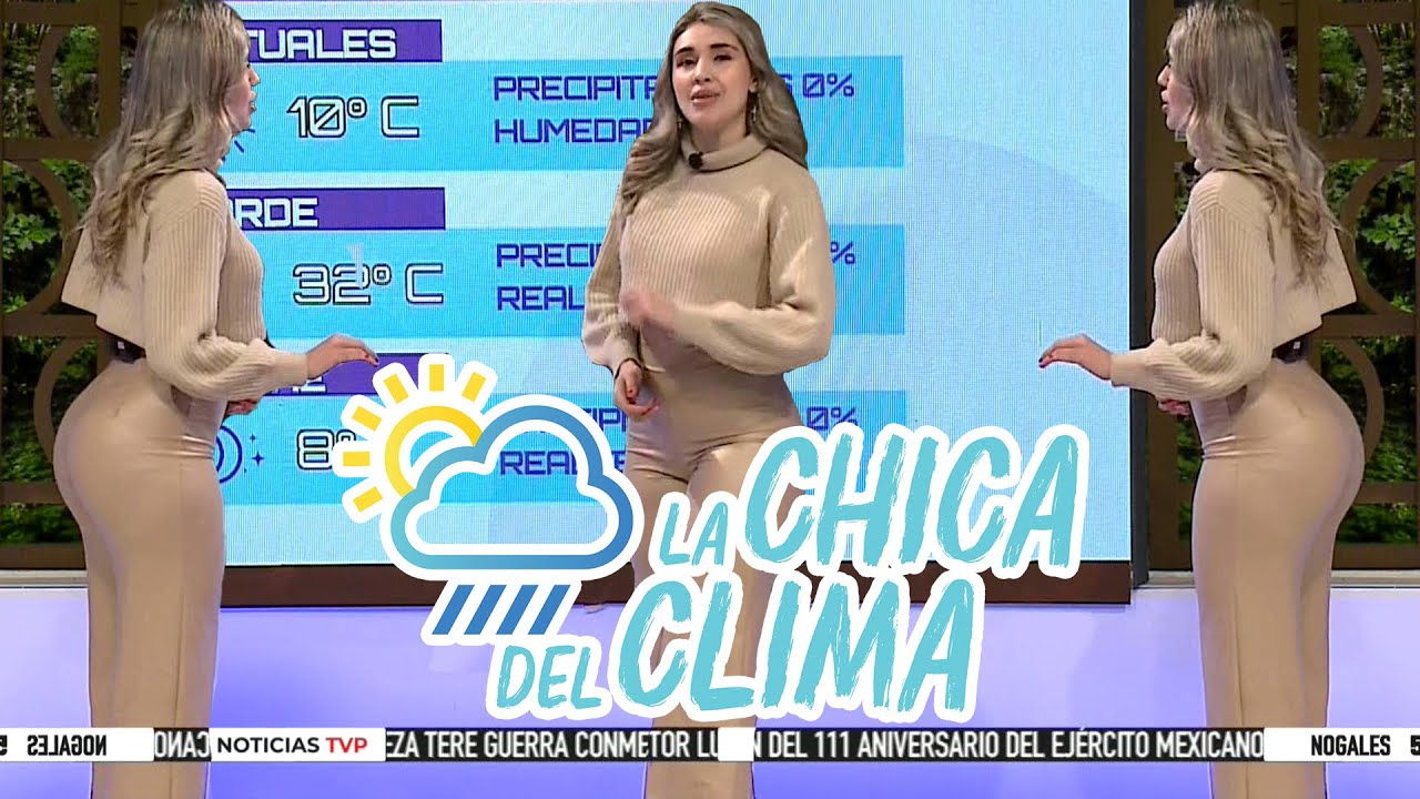 El clima de hoy con Marisol Dovala 😍  | La chica del clima TVP