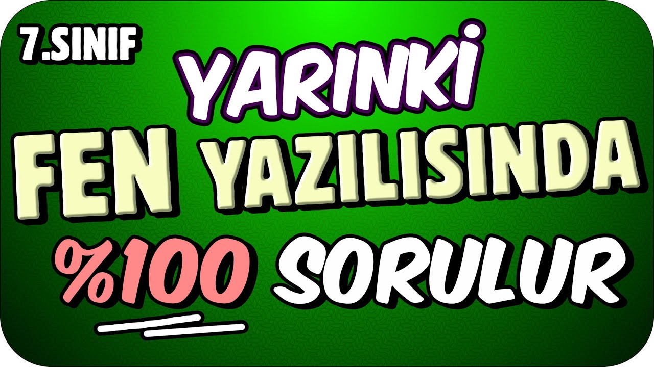 YARINKİ FEN YAZILISINDA %100 SORULUR❗✍🏻 7. SINIF YAZILI TAKTİKLERİ