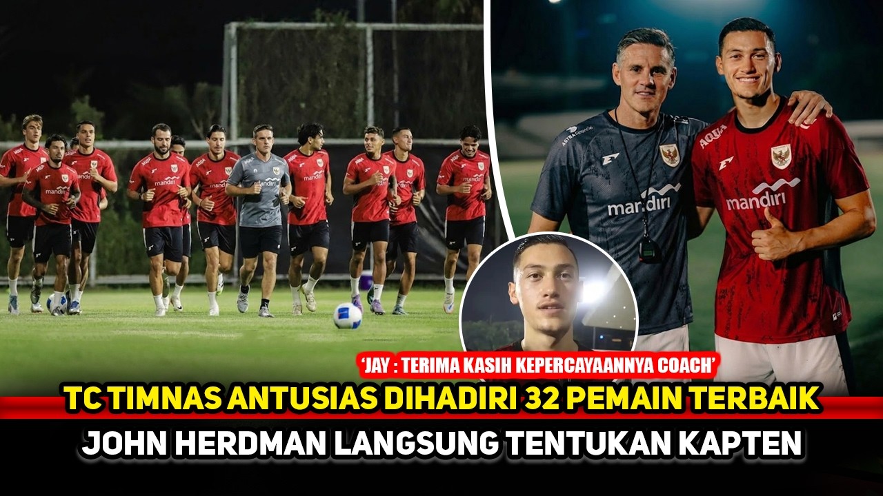 TANPA BASI-BASI, 32 PEMAIN IKUT TC! Skuad mengerikan Timnas diracik~John Herdman tentukan Kapten