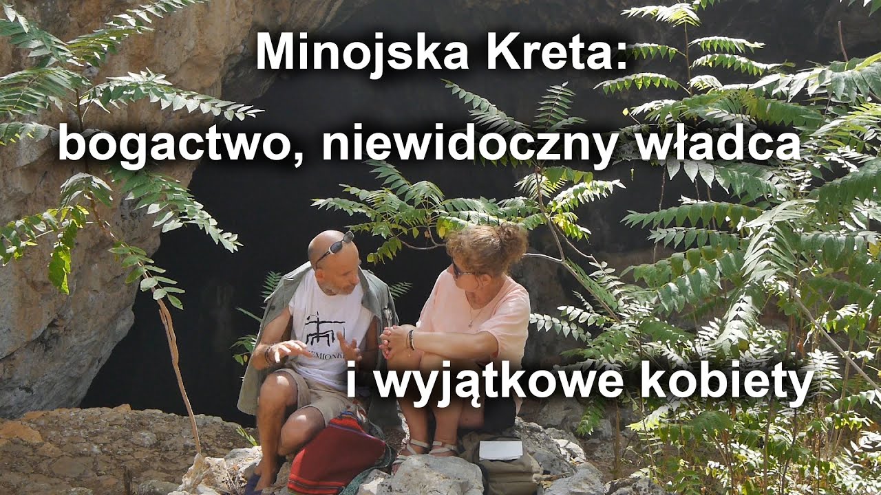 Kreta w epoce brązu: bogactwo, niewidoczny władca i wyjątkowe kobiety