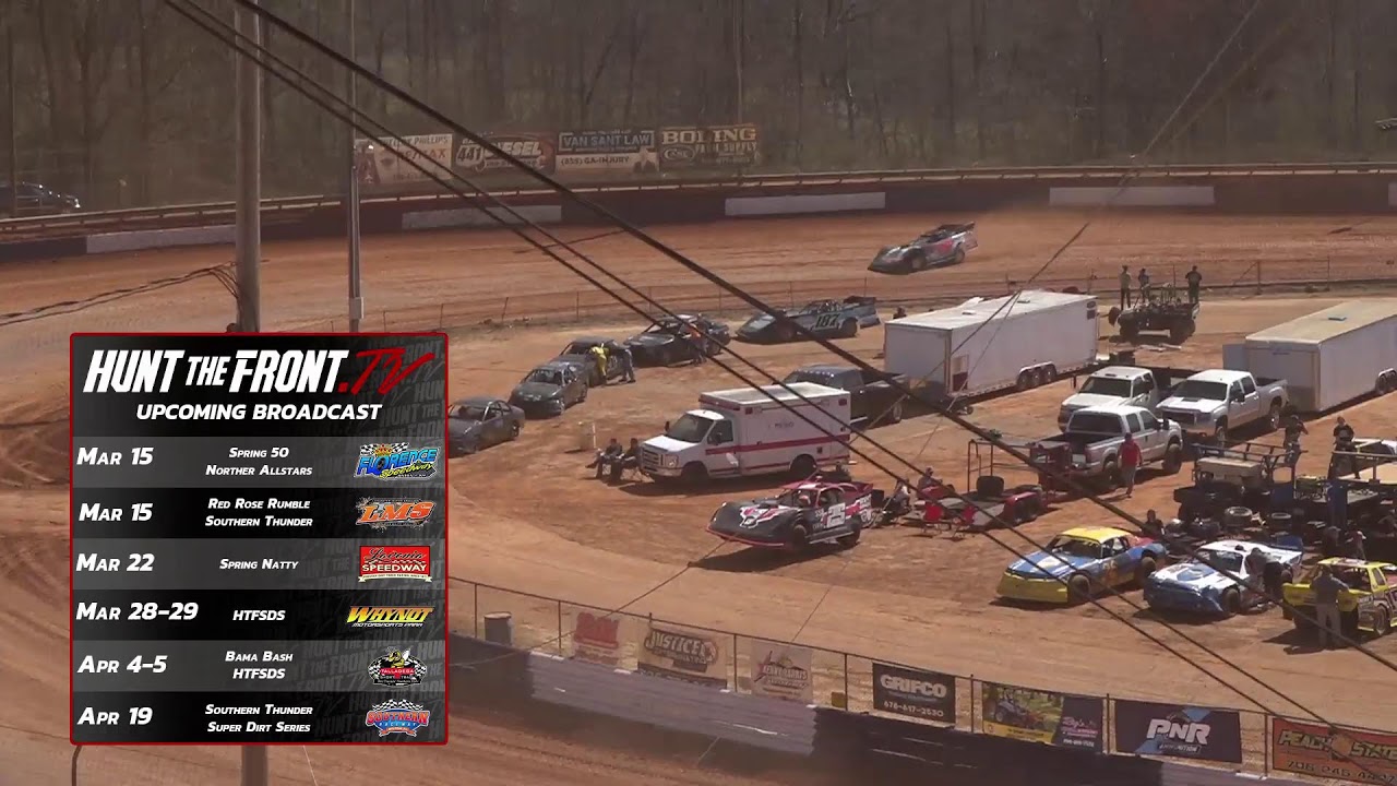 www.huntthefront.tv | LIVE LOOK-IN | Lavonia Speedway's Spring Natty | Lavonia, GA | March 8th 2025
