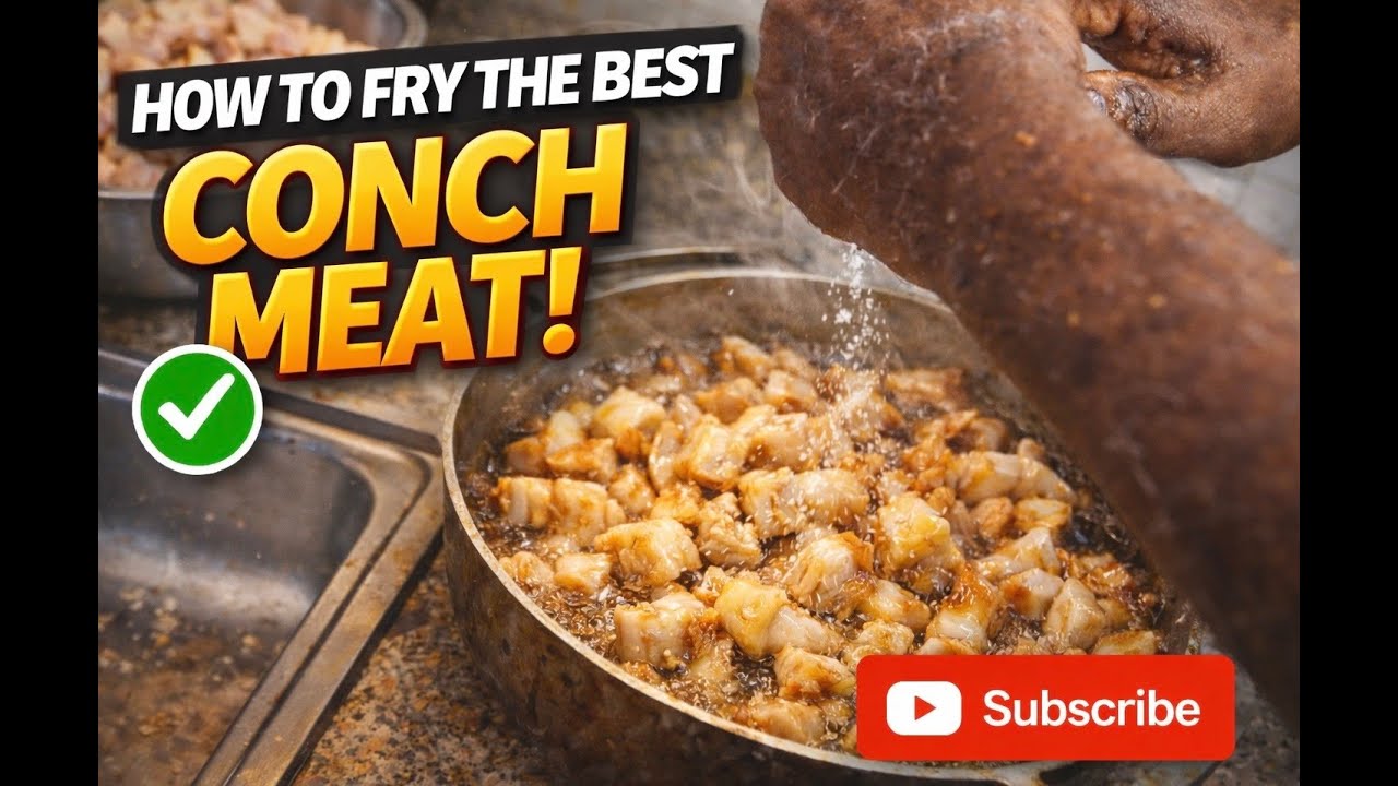 THIS IS HOW TO FRY THE BEST CONCH MEAT!!!