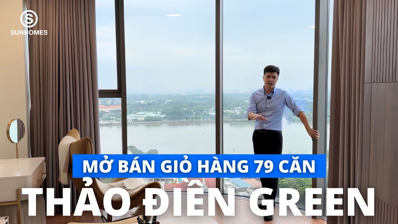 Căn hộ Thảo Điền Green Quận 2 - Mở bán giỏ hàng 79 căn 2PN - 3PN view đẹp nhất #haiduongtv