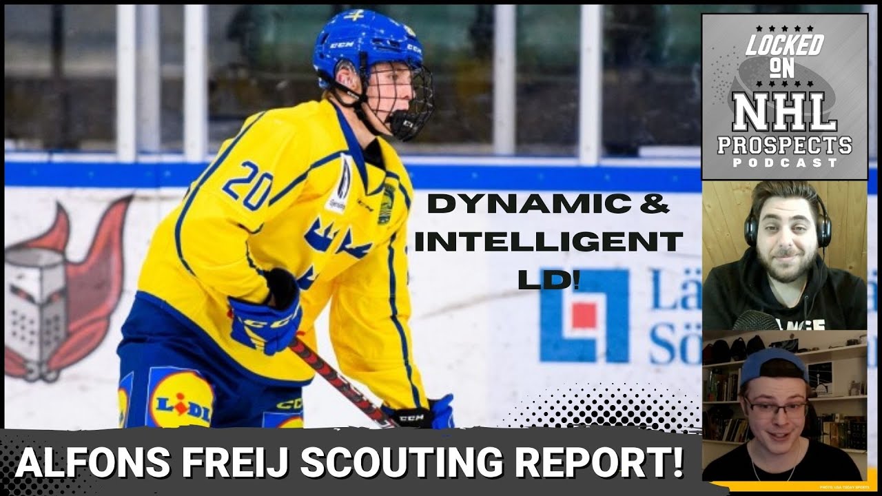 ALFONS FREIJ Scouting Report | Prospect Spotlight