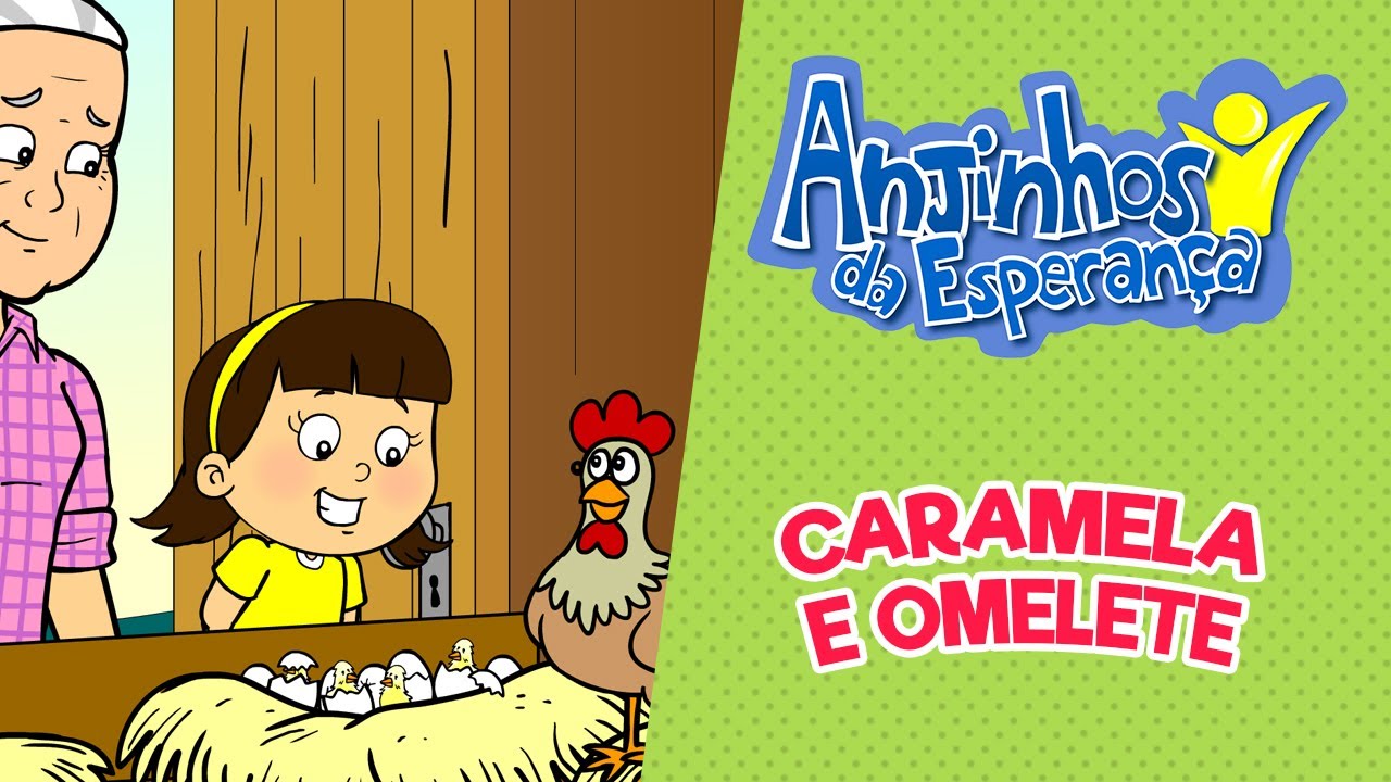 Caramela e Omelete - Anjinhos da Esperança