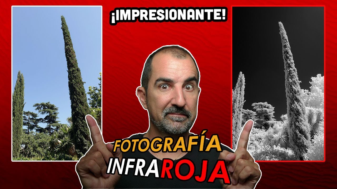 FOTOGRAFÍA INFRAROJA: VAS A ALUCINAR!