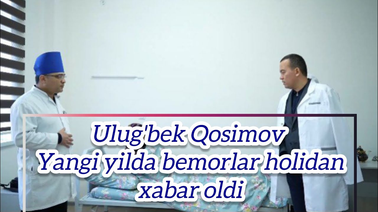 Surxondaryo viloyati hokimi Ulug'bek Qosimov yangi yilda bemorlar holidan xabar oldi