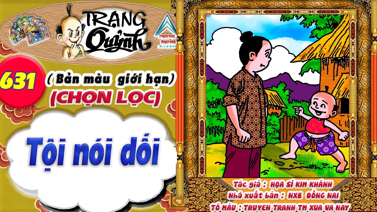 Trạng Quỷnh I Tập 631 I Bản màu giới hạn tuyển chọn: Tội nói dối @Truyen tranh TM xua va nay