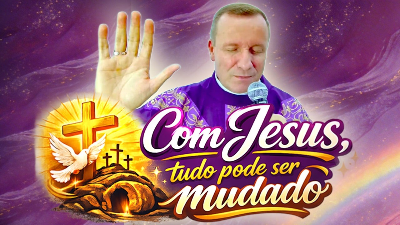 🛐 COM JESUS TUDO PODE SER MUDADO