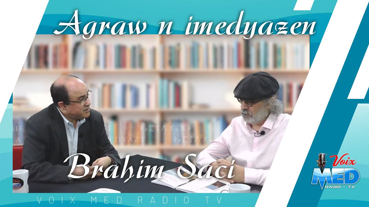 VM RADIO-TV | Agraw n imedyazen | avec Boudjema et son invité BRAHIM SACI