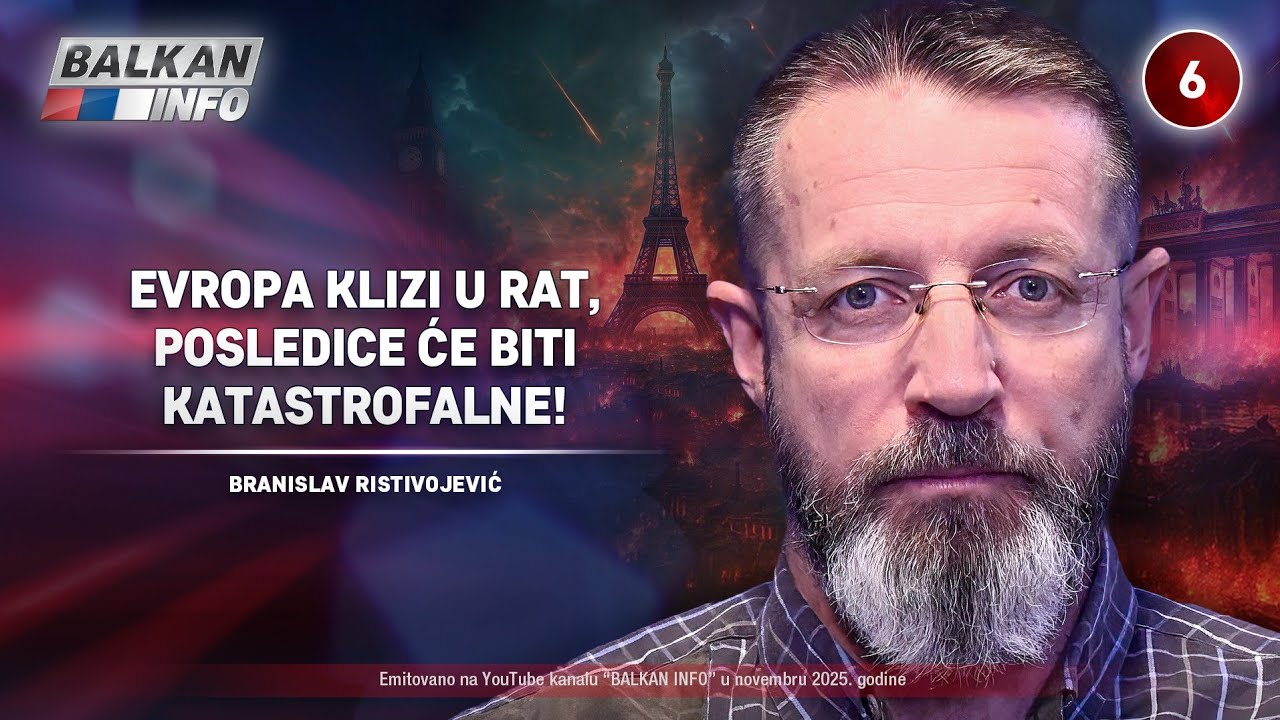 INTERVJU: Branislav Ristivojević &ndash; Evropa klizi u rat, posledice će biti katastrofalne! (20.11.2025)