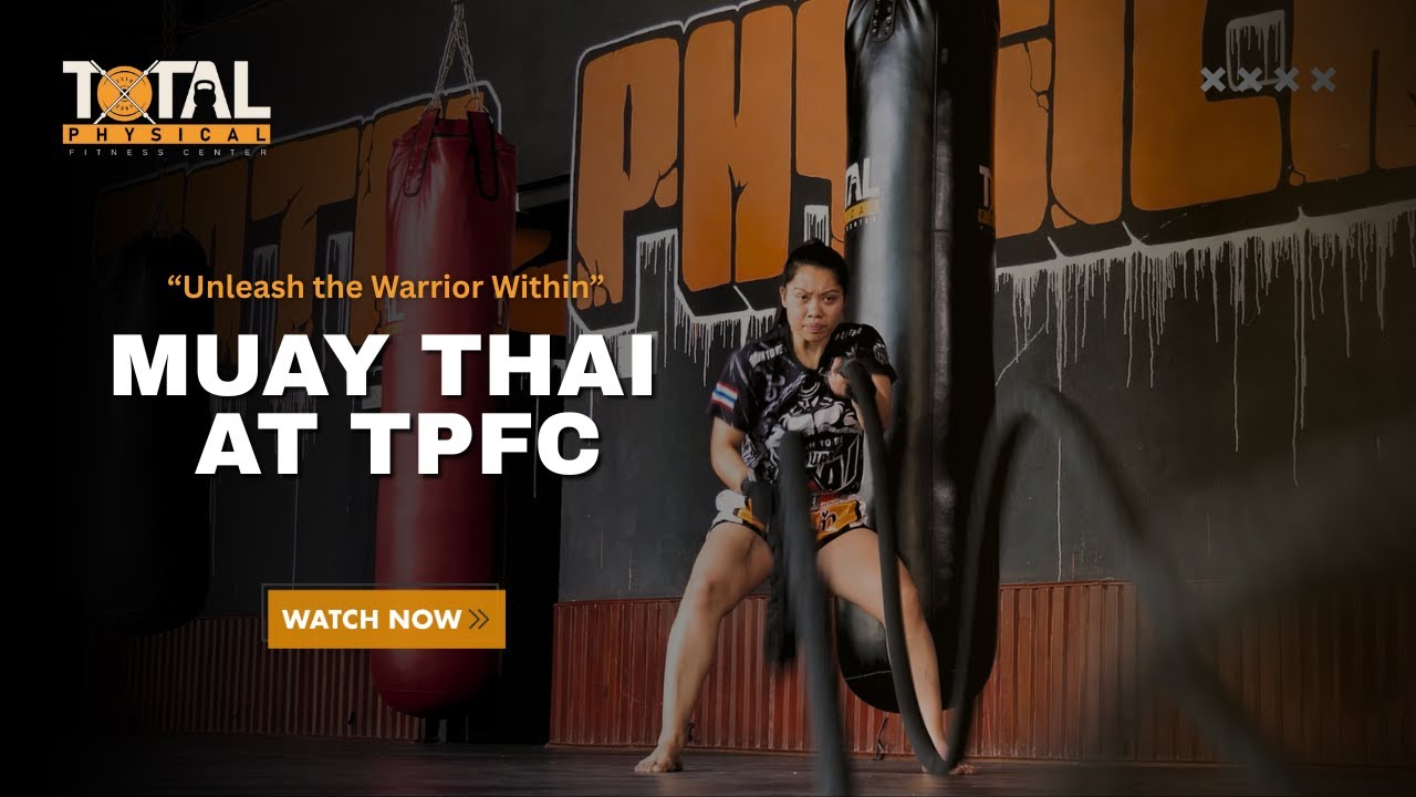 Unleash the Warrior Within &ndash; MUAY THAI at TPFC!