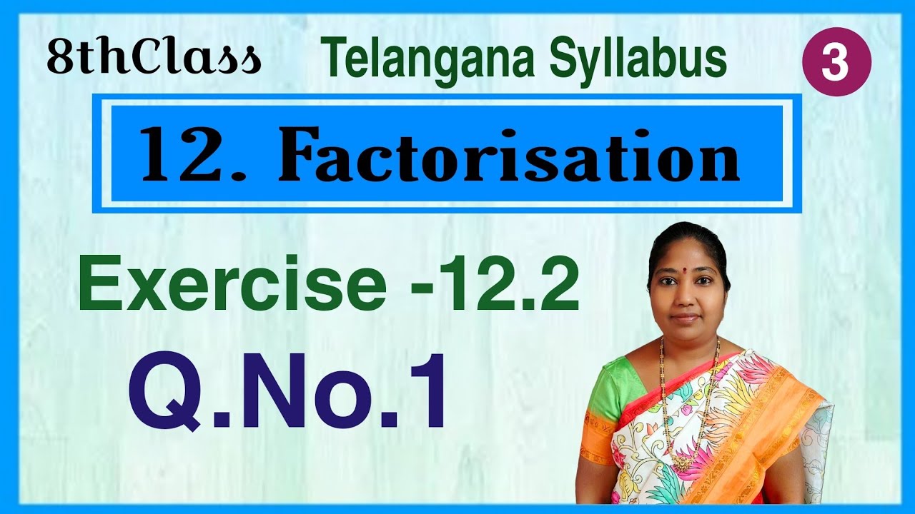 TS,8thClass, Factorisation, Exercise 12.2, Q.No.1 @mathsworldmakessmartintelugu