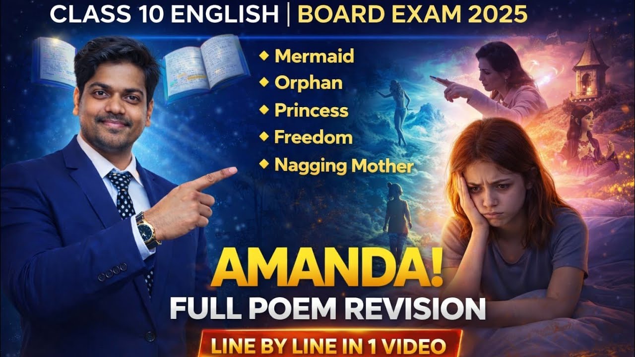 Amanda Class 10 Full Explanation | CBSE Board Exam 2026 | PYQ + Theme + Summary
