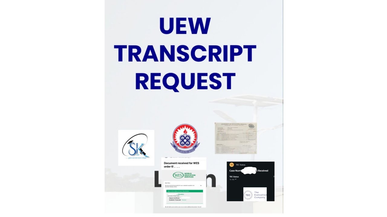 How to Apply for UEW Transcript Online Guide ( Distance, Regular, Sandwich, WES, SPANTRAN )