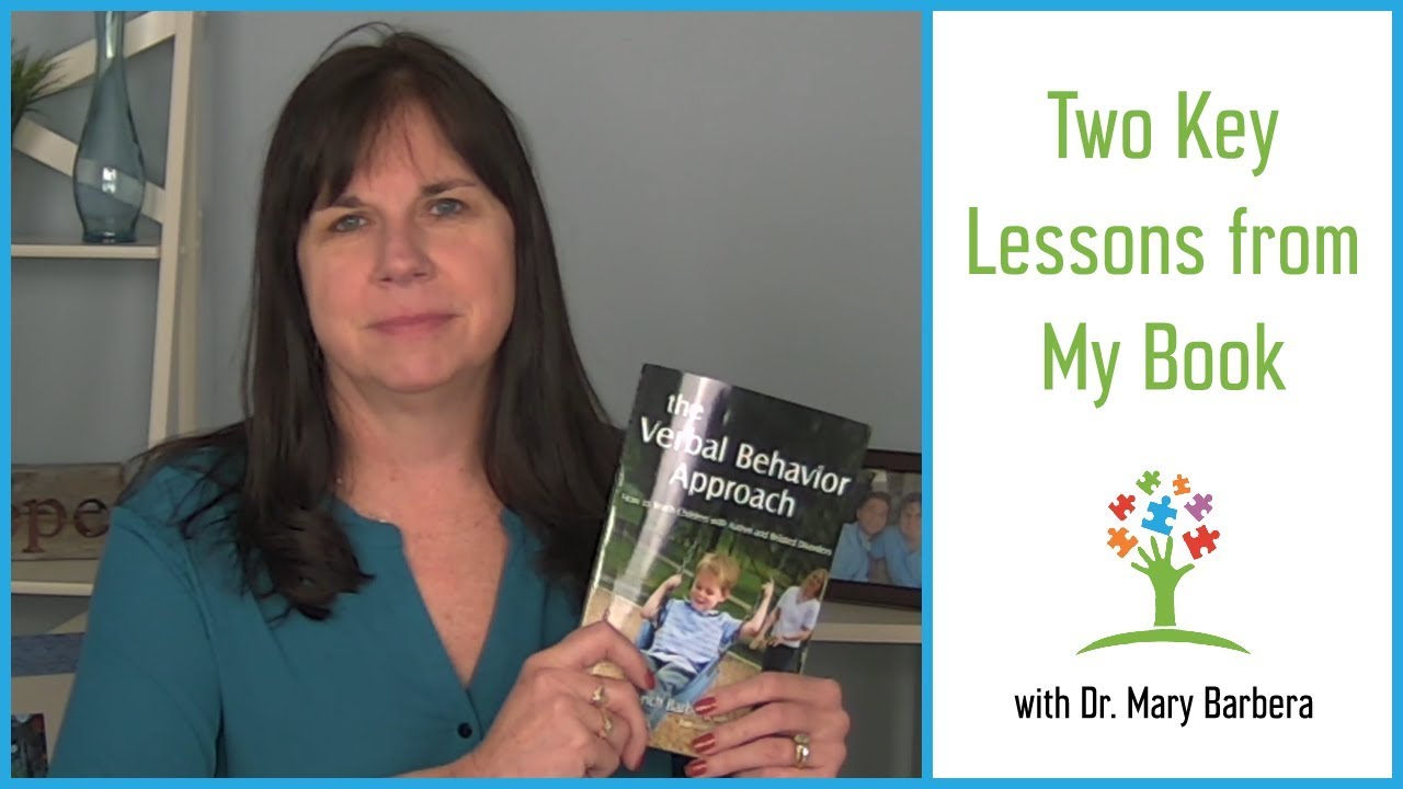 Lessons from My Autism Book: The Verbal Behavior Approach