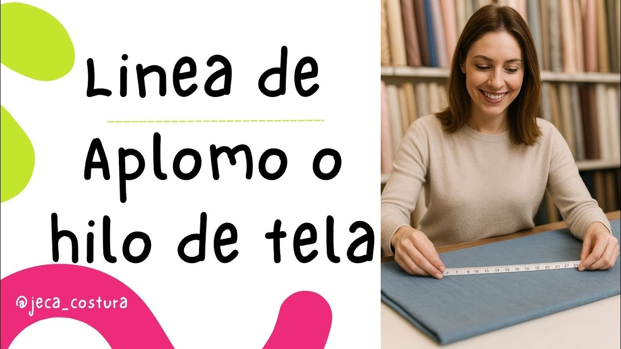 linea de aplome o hilo de las telas