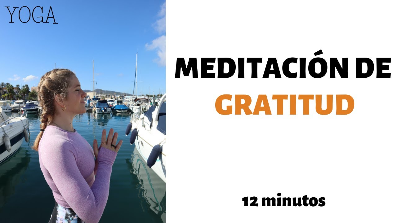 MEDITACIÓN DE GRATITUD | 12 minutos