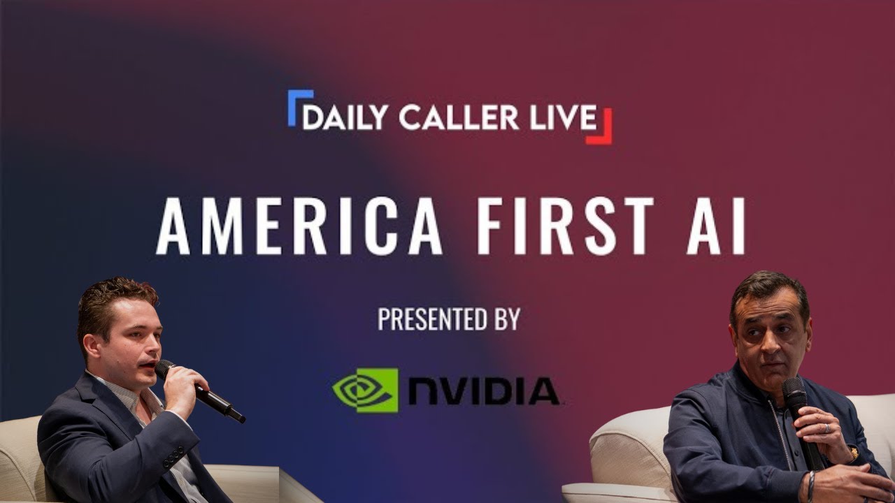 Daily Caller Live: America First AI | Presented by NVIDIA