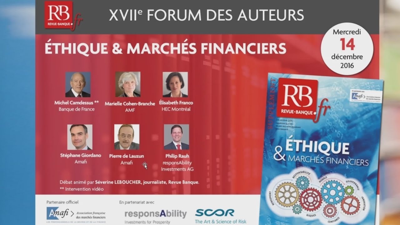 17e Forum des Auteurs : Ethique et marchés financiers