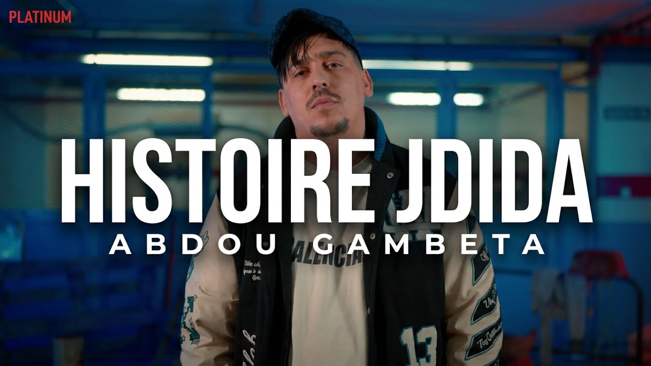 ​ABDOU GAMBETA - Histoire Jdida