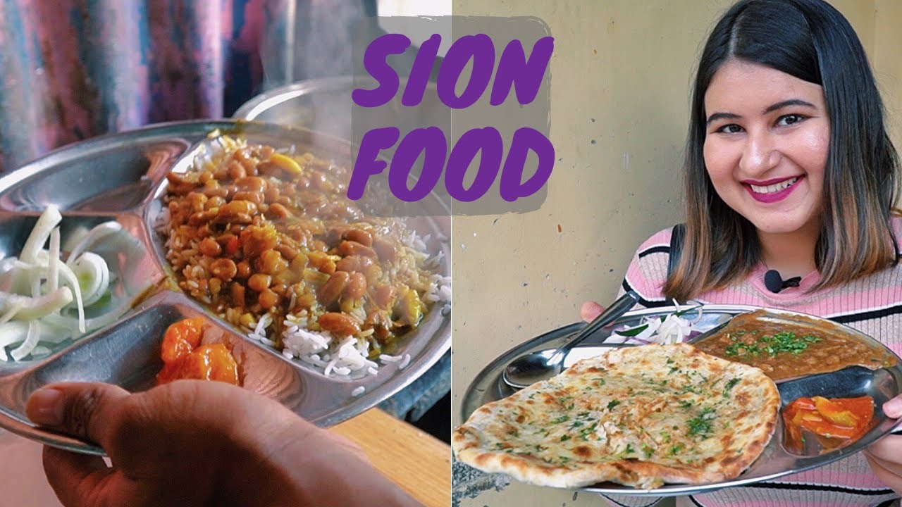 Best Of Sion | Punjabi Street Food | Kulcha, Rajma Chawal & More