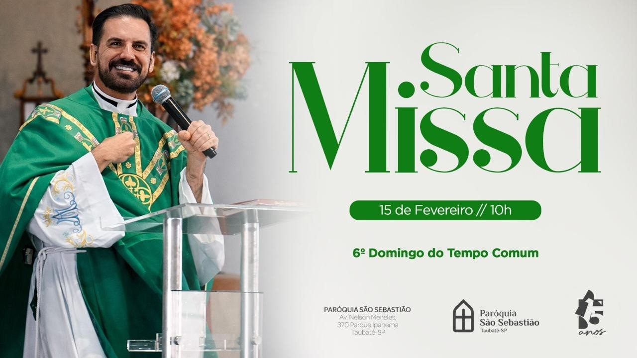 6º Domingo do Tempo Comum | Domingo - 15/02/2026 - 10:00 | Pe. Rodrigo Natal e Canthares