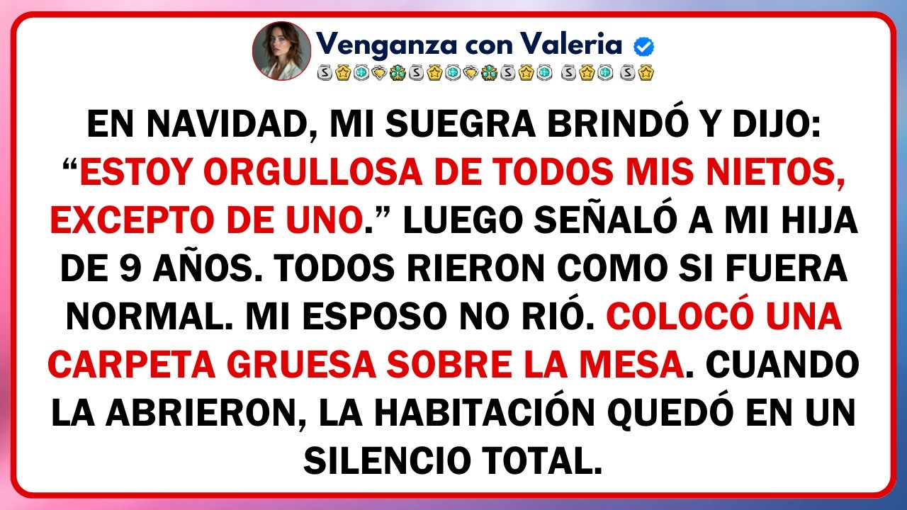 En Navidad, mi suegra brindó y dijo: “Estoy orgullosa de todos mis nietos, excepto de uno.” Luego...