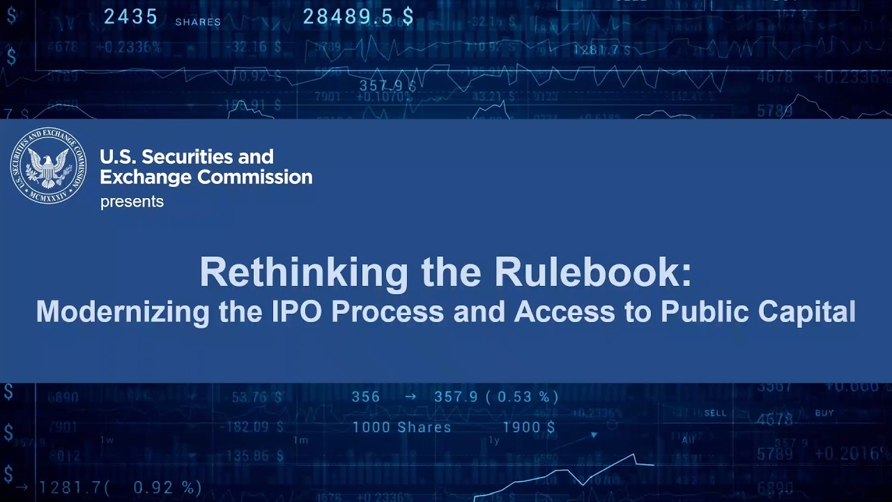Rethinking the Rulebook: Modernizing the IPO Process and Access to Public Capital 7.13.2026