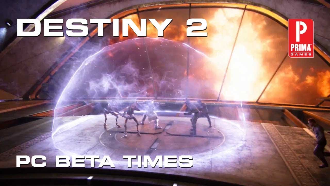 Destiny 2 PC Open Beta Times