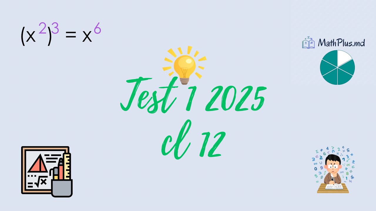 Bacalaureat Clasa 12 Profil Real |  Test 1 Eșantion 2025