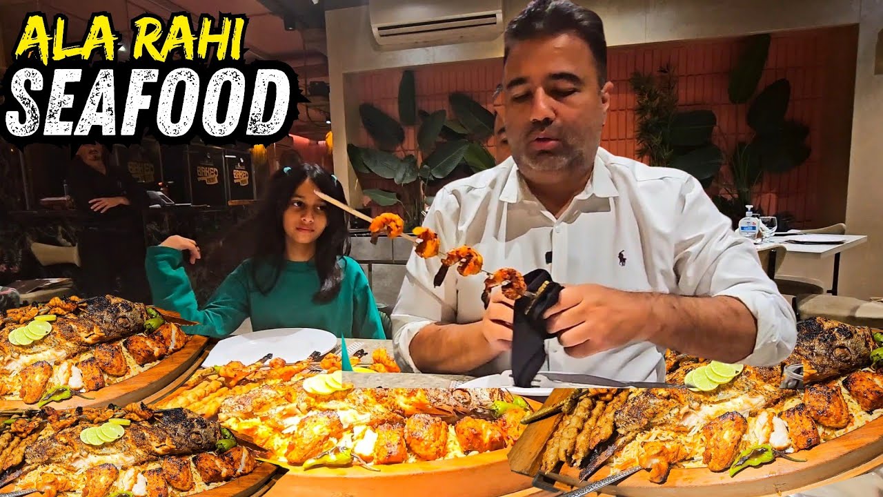 Ala Rahi ka SeaFood Platter try kiya