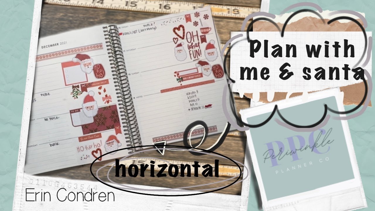 Horizontal Plan With Me | Santas | December 6-12, 2021 | Erin Condren