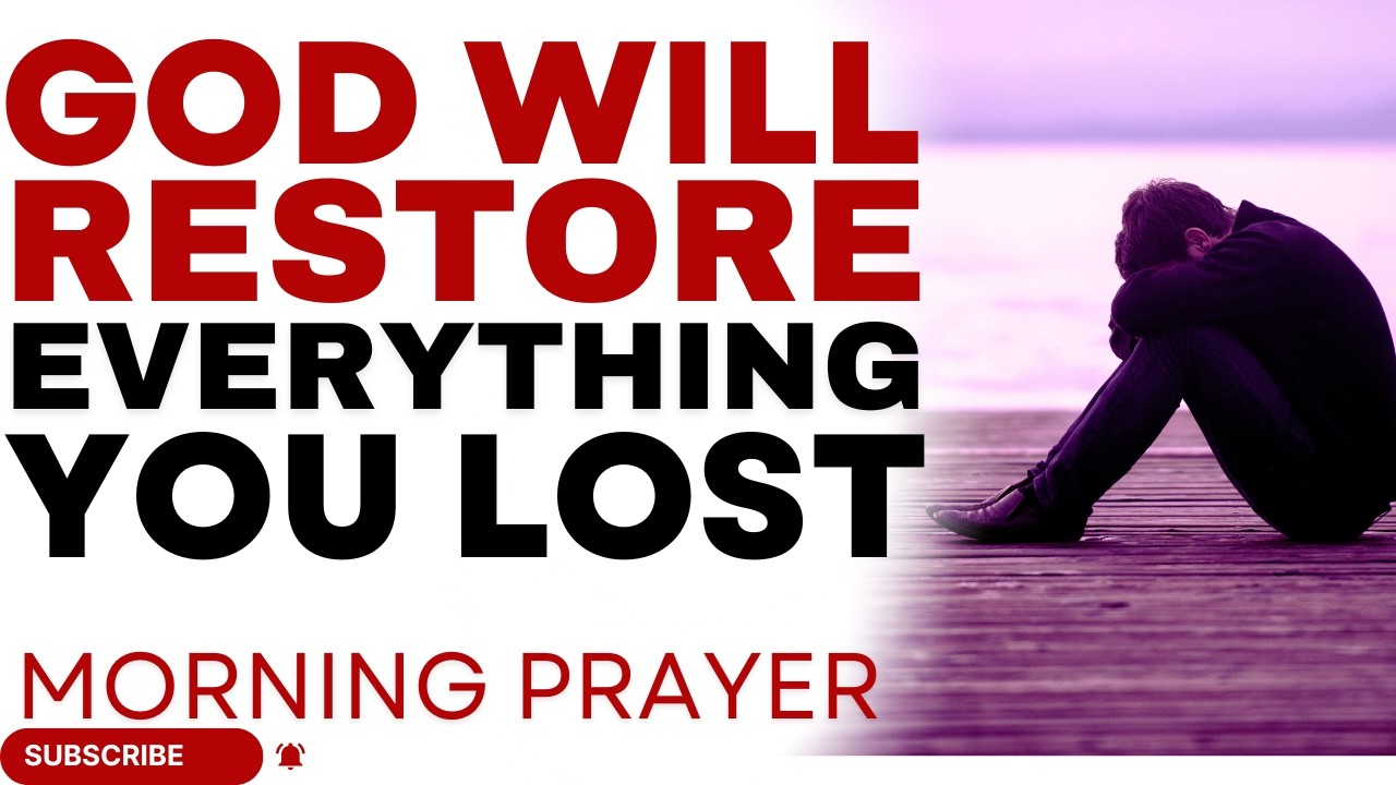 God Will Restore Everything You Lost-Christian Motivation