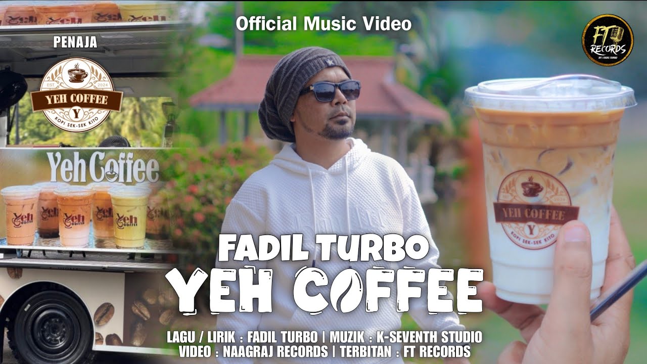Yeh Coffee - Fadil Turbo (Official Music Video)