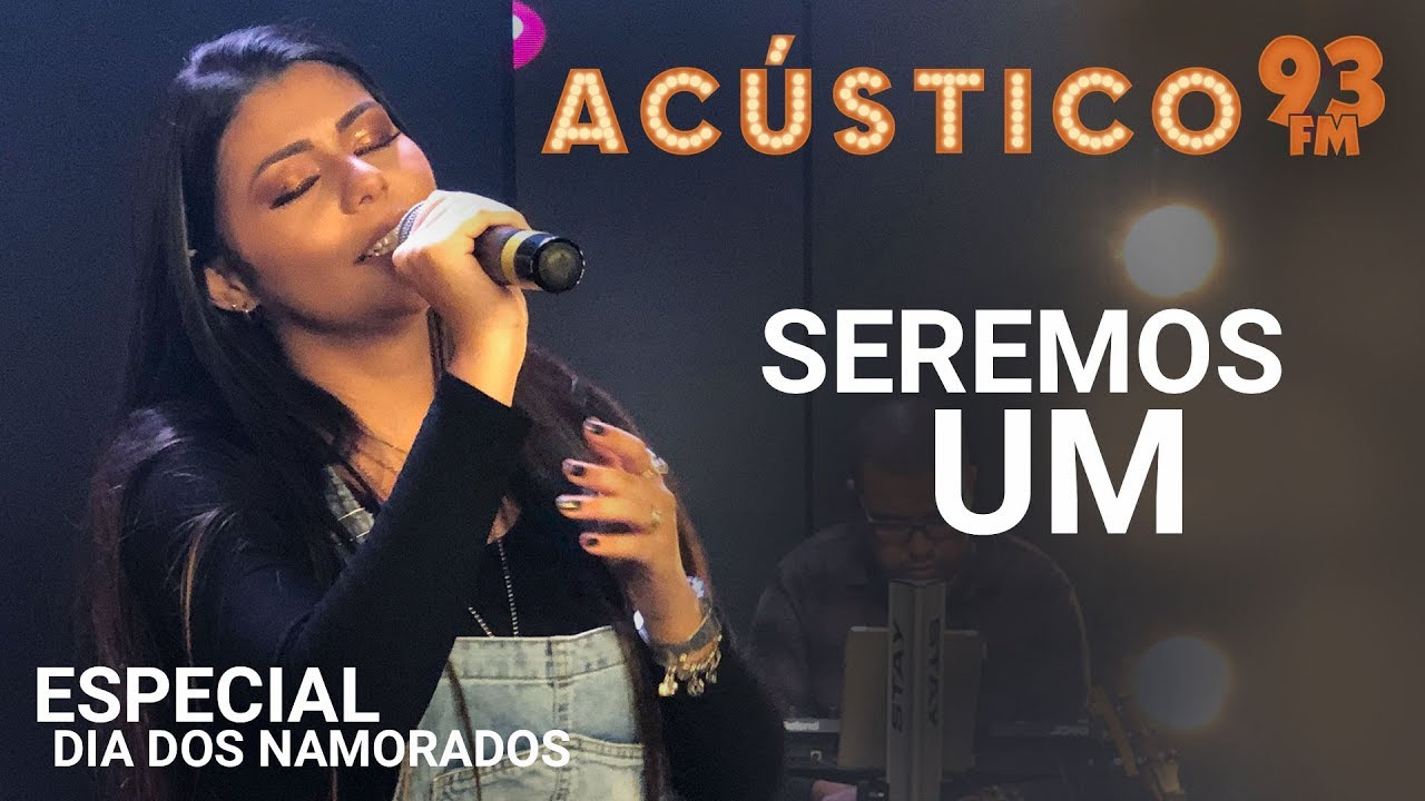 Mariana Aguiar - SEREMOS UM - Acústico 93 - AO VIVO - 2019