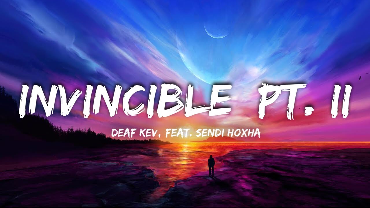Deaf Kev - Invincible Part II (feat. Sendi Hoxha) Lyrics | Hart & Music #ncs #invincible #lyrics