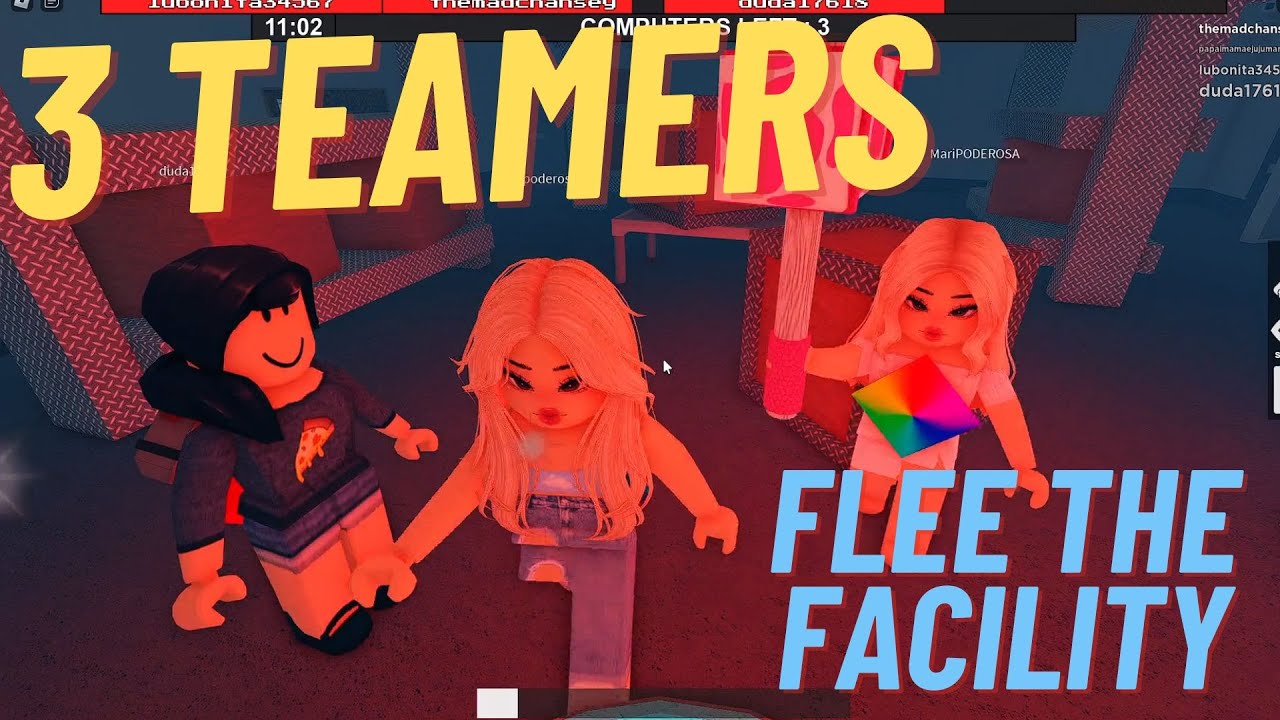 Flee the Facility 3 TEAMERS!