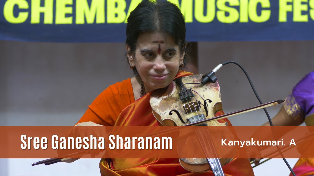 Sri Ganesha Sharanam | A Kanyakumari | Thilang Ragam | Papanasam Sivan | Carnatic Violin