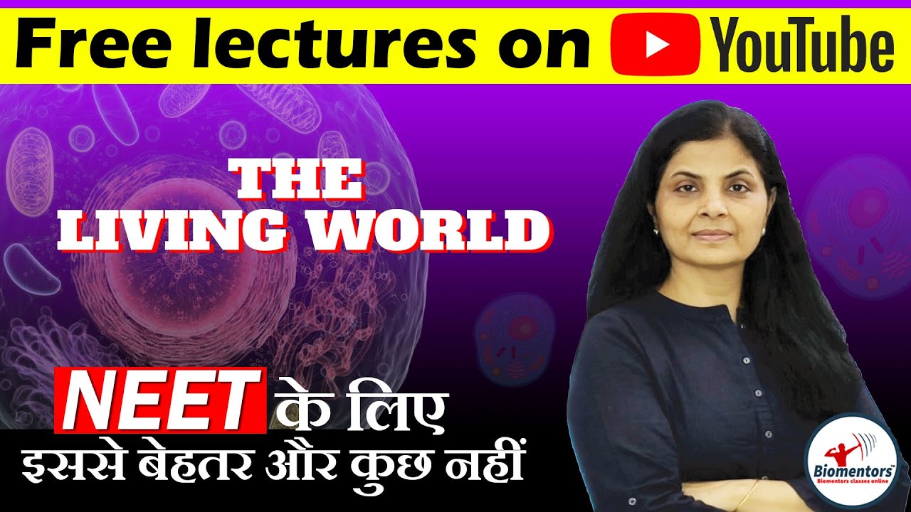 The Living World l Biology Free Lecture l Focus Batch l NEET 2025