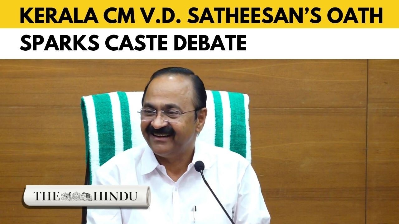 Kerala CM V.D. Satheesan faces backlash over use of caste surname during oath