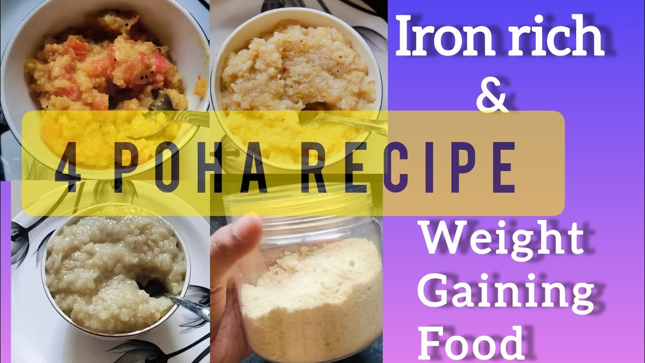 4 Poha Recipe For 6 To 12 Months Babies//Flattened Rice For Baby // Iron Rich & Weight Gaining Food