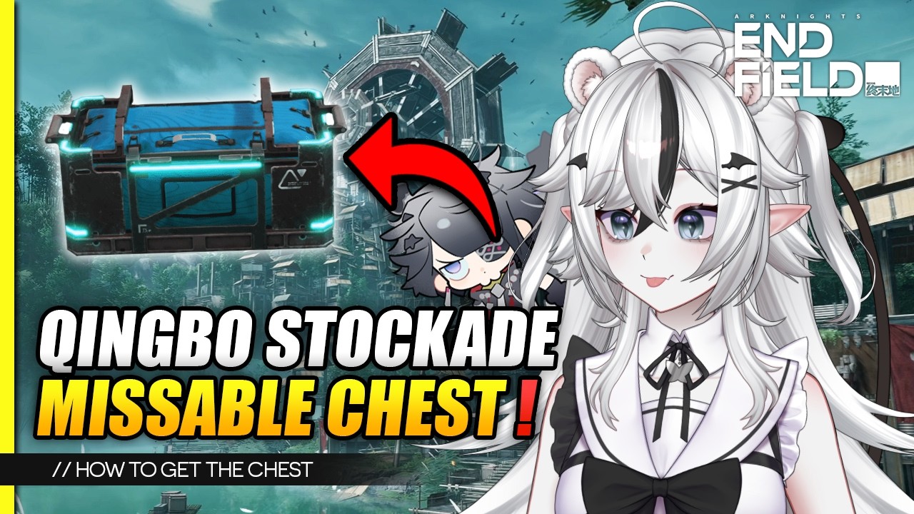 MISSABLE/HIDDEN CHEST in Qingbo Stockade Guide【Arknights Endfield】