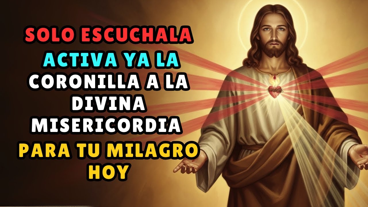 ¡JESÚS TE ESTÁ ESPERANDO! Activa la Coronilla a la Divina Misericordia para tu Milagro URGENTE HOY